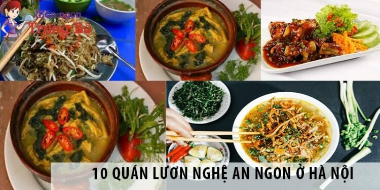 10 quán lươn Nghệ An ngon ở Hà Nội nhất định phải thử 10 quán lươn Nghệ An ngon ở Hà Nội nhất định phải thử